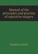 Manual Of The Principles And Practice Of Operative Surgery