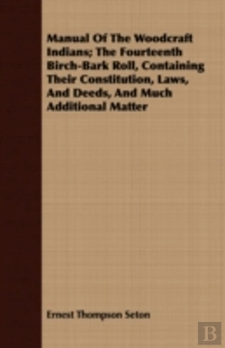 Bertrand.pt - Manual Of The Woodcraft Indians; The Fou