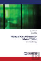 Manual On Arbuscular Mycorrhizae