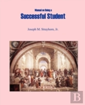 Manual On Being A Successful Student