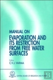 Manual On Evaporation And Its Restriction From Free Water Surfaces