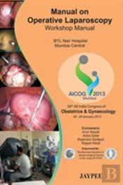 Manual On Operative Laparoscopy: Workshop Manual