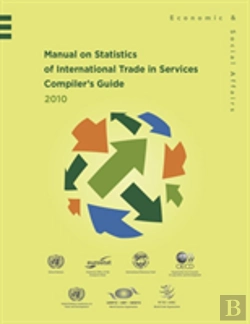 Bertrand.pt - Manual On Statistics Of International Trade In Services 2010 Compiler'S Guide