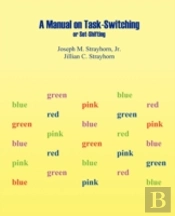 Manual On Task-Switching Or Set-Shifting