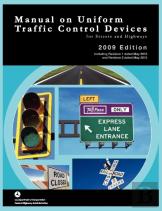 Manual On Uniform Traffic Control For Streets And Highways (Includes Changes 1 And 2 Dated May 2012)
