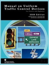 Manual On Uniform Traffic Control For Streets And Highways (Includes Changes 1 And 2 Dated May 2012)