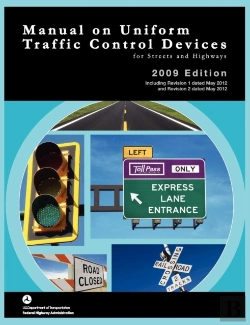 Bertrand.pt - Manual On Uniform Traffic Control For Streets And Highways (Includes Changes 1 And 2 Dated May 2012)