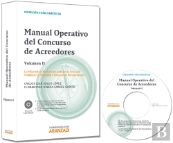 Bertrand.pt - Manual Operativo Del Concurso De Acreedores (Volumen Ii) - La Solicitud De Declaración Judicial De C