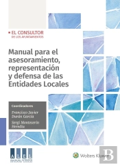 Manual Para El Asesoramiento, Representación Y Defensa De Las Entidades Locales