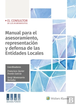 Bertrand.pt - Manual Para El Asesoramiento, Representación Y Defensa De Las Entidades Locales