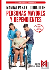 Manual Para El Cuidado De Personas Mayores Y Dependientes