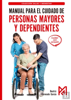 Bertrand.pt - Manual Para El Cuidado De Personas Mayores Y Dependientes