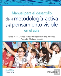 Bertrand.pt - Manual Para El Desarrollo De La Metodología Activa Y El Pensamiento Visible En El Aula