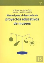 Manual Para El Desarrollo De Proyectos Educativos De Museos