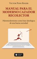 Manual Para El Moderno Cazador Recolector