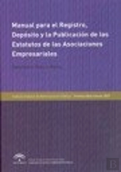 Bertrand.pt - Manual Para El Registro Depósito Y La Publicación De Los Estatutos De Las Asociaciones Empresariales
