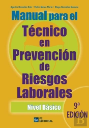 Manual Para El Técnico En Prevención De Riesgos Laborales. Nivel Básico