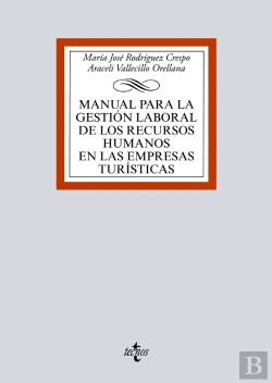 Bertrand.pt - Manual Para La Gestión Laboral De Los Recursos Humanos En Las Empresas Turísticas