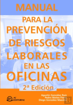 Bertrand.pt - Manual Para La Prevención De Riesgos Laborales En Las Oficinas