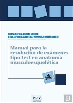 Bertrand.pt - Manual Para La Resolucion De Examenes Tipo Test En Anatomia