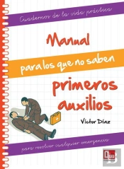 Manual Para Los Que No Saben Primeros Auxilios
