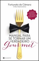 Manual para se Tornar Um Verdadeiro Gourmet