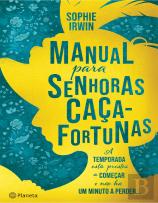 Manual para Senhoras Caça-Fortunas