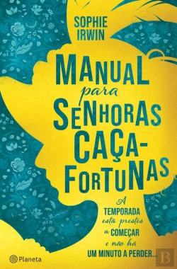 Bertrand.pt - Manual Para Senhoras Caça-Fortunas