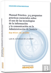 Manual Práctico. 315 Preguntas Prácticas Esenciales Sobre El Uso De Las Tecnologías De La Informació