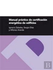 Manual Práctico De Certificación Energética De Edificios