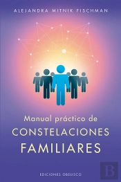 Manual Práctico De Constelaciones Familiares