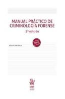 Manual Practico De Criminologia Forense 2ª Edicion 2022