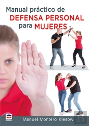 Manual Práctico De Defensa Personal Para Mujeres