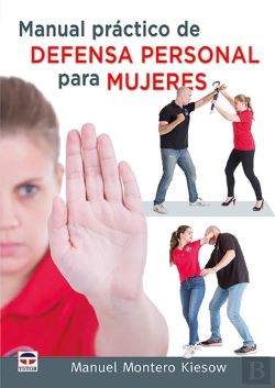Bertrand.pt - Manual Práctico De Defensa Personal Para Mujeres