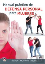 Manual Práctico De Defensa Personal Para Mujeres