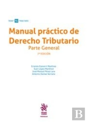 Manual Practico De Derecho Tributario Parte General 7ª Edici