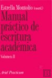 Manual Práctico De Escritura Académica, Ii
