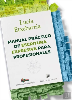Bertrand.pt - Manual Practico De Escritura Expresiva Para Profesionales