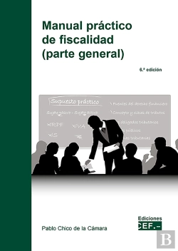 Bertrand.pt - Manual Practico De Fiscalidad Parte General