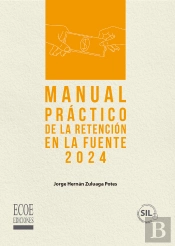 Manual Práctico De La Retención En La Fuente 2024