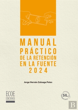 Bertrand.pt - Manual Práctico De La Retención En La Fuente 2024