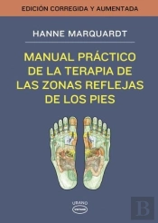 Manual Práctico De La Terapia De Las Zonas Reflejas De Los Pies