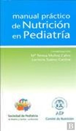 Bertrand.pt - Manual Práctico De Nutrición En Pediatr¡A