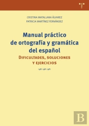 Manual Práctico De Ortografía Y Gramática Del Español