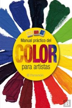 Bertrand.pt - Manual Práctico Del Color Para Artistas