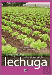 Manual Práctico Del Cultivo De La Lechuga