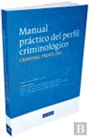 Manual Práctico Del Perfil Criminológico