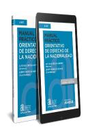 Manual Práctico Orientativo De Derecho De La Nacionalidad (Papel + E-Book)