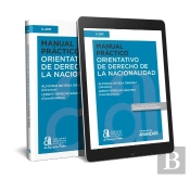 Manual Práctico Orientativo De Derecho De La Nacionalidad (Papel + E-Book)