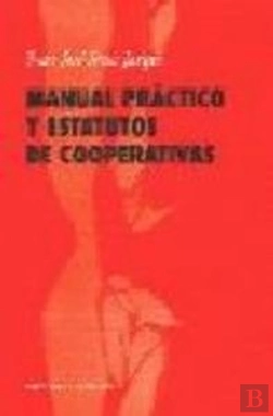 Bertrand.pt - Manual Practico Y Estatuto De Coop
